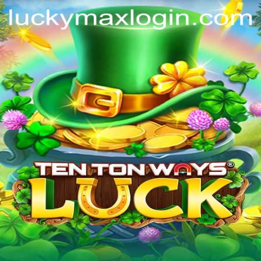 Exploring the World of TenTonWaysLuck: A Comprehensive Guide to Gaming Excitement
